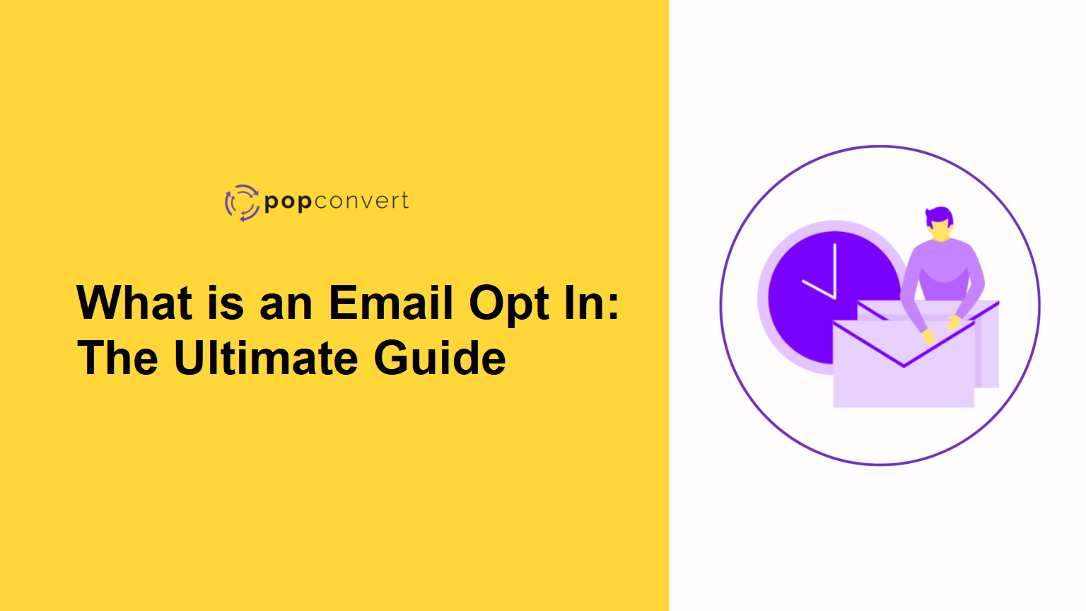 opt in: the ultimate guide