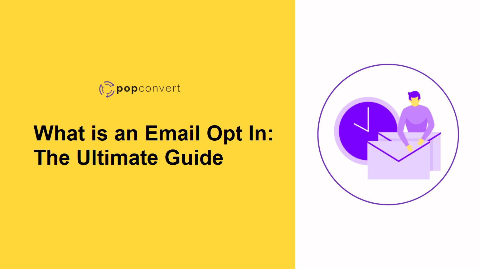 what-is-an-email-opt-in-the-ultimate-guide-popconvert